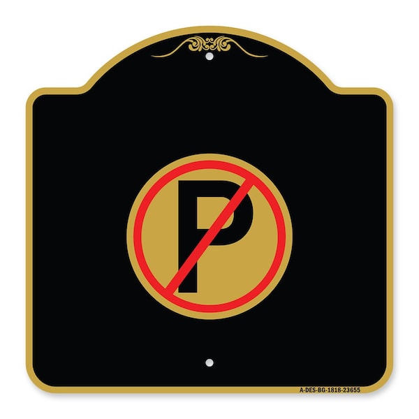 Signmission Designer Series Sign-No Parking, Black & Gold Aluminum Architectural Sign, 18" x 18", BG-1818-23655 A-DES-BG-1818-23655 - main